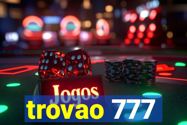 trovao 777